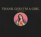 Thank God i'm a Girl black