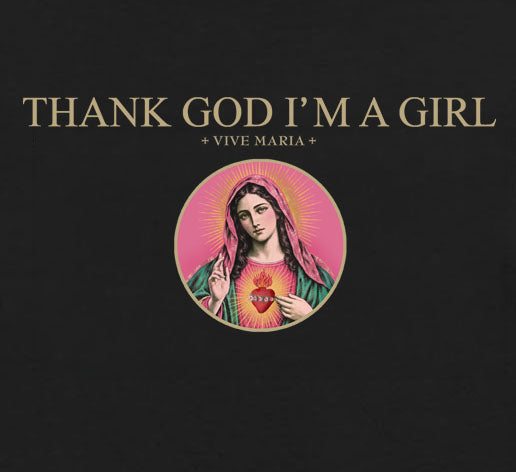 Thank God i'm a Girl black