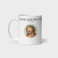 Thank God I'm a VIP glossy mug